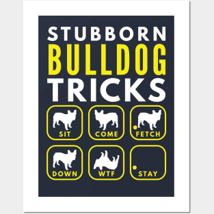 Stubborn Bulldog Tricks - Dog Training Posters and Art